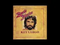 Bertie Higgins - Key Largo (1982) [HQ]