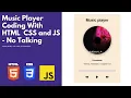Music Player - Using HTML CSS JavaScript
