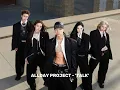 ALLDAY PROJECT - 'TALK' [2ND MINI ALBUM 'CRASH'] [PRE - RELEASE LEAKED]