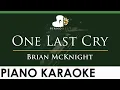 Download Lagu Brian McKnight - One Last Cry - LOWER Key (Piano Karaoke Instrumental)