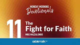 The Fight for Faith