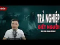 Download Lagu Truyện Ma : TRẢ NGHIỆP GIẾT NGƯỜI I Truyện Ma Làng Quê Về Trả Nghiệp I Mc Đình Soạn kể Rợn.