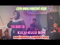 Download Lagu KULU-KULU BEM || COVER TEH NURI CN || CUTA NADA DANGDUT REAK