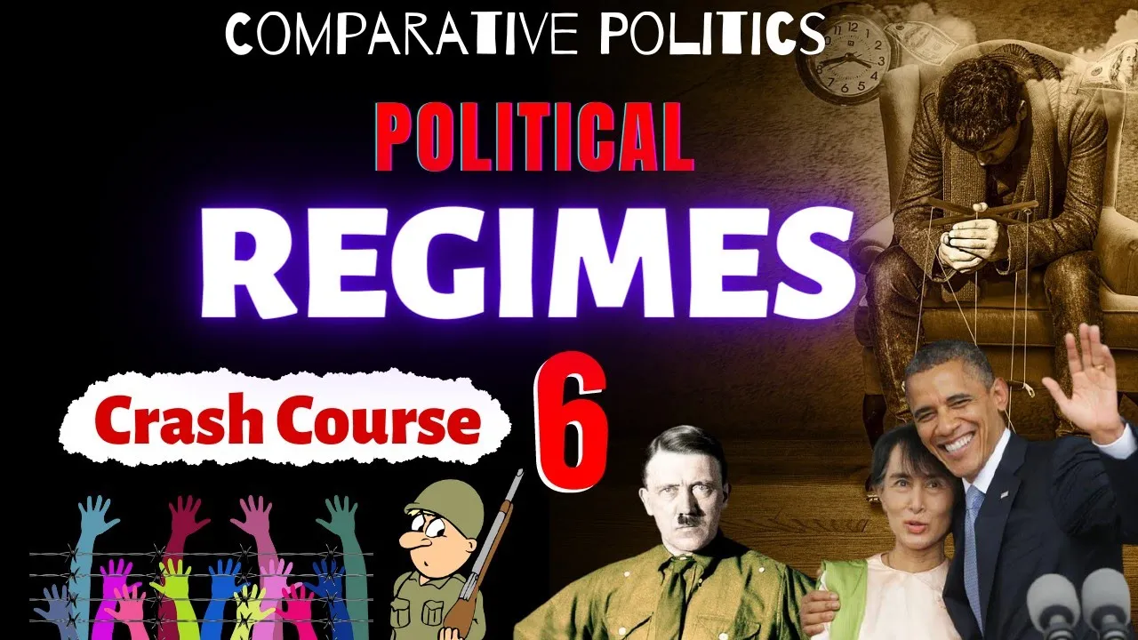 Political Regimes | Comparative Politics | Crash Course | Comparative Politics NTA NET JRF |