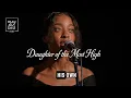 Daughter of the Most High - May the Lord Studio