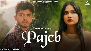 pajeb lyrical video aman raj gill riya sharma haryanvi song