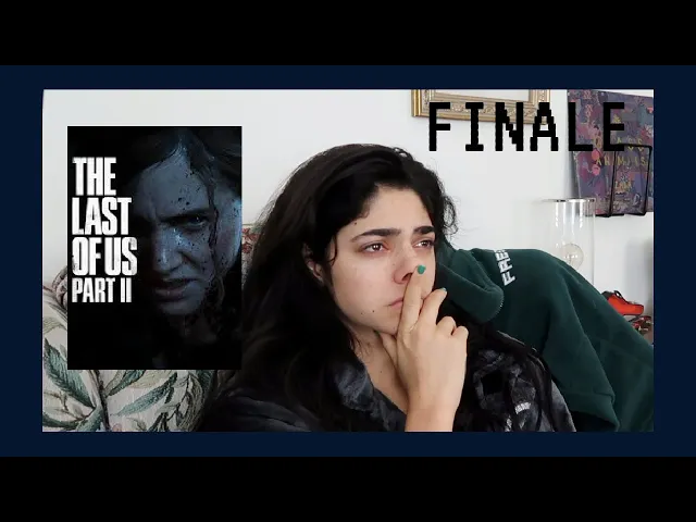 Cascina plays TLOU Part: II FINALE