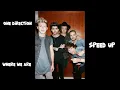 Download Lagu One direction - Where We Are - Speed Up