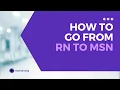 How to Go From RN to MSN