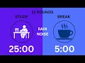 Pomodoro Timer With Rain Sound 6 Hour Of Focus timer AD 6 Hour Study With Me