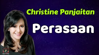 christine panjaitan perasaan lirik lagu 
