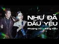 Download Lagu NHƯ ĐÃ DẤU YÊU - PHƯỢNG VŨ ft BẰNG KIỀU  | LIVE VERSION
