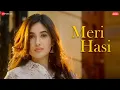 Download Lagu Meri Hasi - Aakanksha Sharma | Kunwar A, Aditi B | Amjad Nadeem Aamir | Zee Music Originals