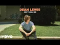 Lagu Dean Lewis - Don't Hold Me (Official Audio)