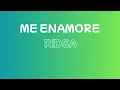 RIDSA - Me Enamore ( Paroles / Lyrics )