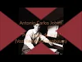 Antonio Carlos Jobim "Por Causa de Você"