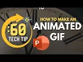 How to Make an Animated GIF with PowerPoint