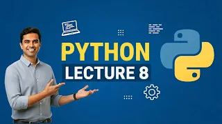 Python Essentials 1 Lecture 8 Complete Beginner Python Course Zero to Hero