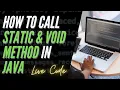 How to Call VOID Method In Java How to Call STATIC Method In Java Basics Programming Tutorial