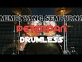 Download Lagu MIMPI YANG SEMPURNA PETERPAN DRUMLESS/TANPA DRUM/NO DRUM