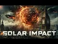 Survive the Chaos Solar Impact Full Action Sci-Fi Movie Free Movie