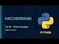 07 Print Function HackerRank Python Solutions codescoot