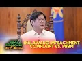 Lagu Panibagong impeachment complaint vs. Pres. Marcos Jr., ihahain ng BAYAN | Ted Failon \u0026 DJ Chacha