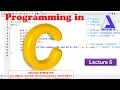 Structured Approach to Programming Programming in C - Lecture 5