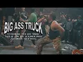 Big Ass Truck - \