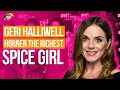 Do You Know Who The Richest Spice Girl Is Geri Halliwell Horner