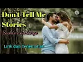Download Lagu Don't Tell Me Stories - Saskia and Serge lirik dan terjemahan