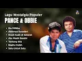 Pance Pondaag & Obbie Messakh Lagu Nostalgia Populer | Dia Milikku, Akhirnya Kusadari