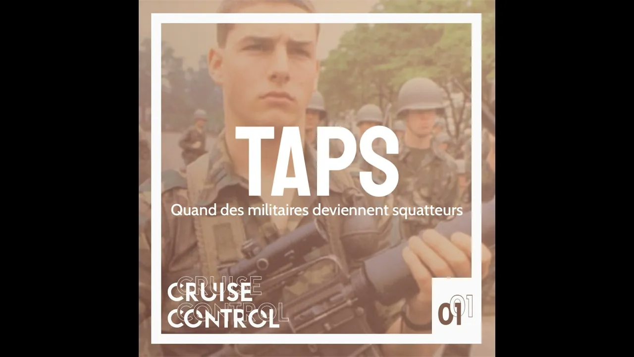 01 TAPS - quand des militaires deviennent squatteurs