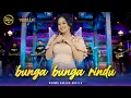 Download Lagu BUNGA BUNGA RINDU - Nurma Paejah Adella - OM ADELLA
