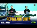 Download Lagu PETUALANG CINTA KARAOKE ( NADA PRIA )