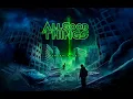 Download Lagu All Good Things -  Green Flash (Official Lyric Video)