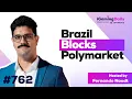 Brazil vs Polymarket The Prediction Market Crackdown Ep 762