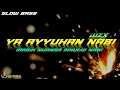 Download Lagu DJ SHOLAWAT TERBARU YA AYYUHAN NABI BALIO CHANNEL By Ojie Saputra Wzx Product GSB