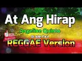 Download Lagu At Ang Hirap - Angeline Quinto ft DJ John Paul REGGAE Version
