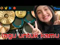 Download Lagu COVER REAL DRUM | ALYSSA DEZEK - LAGU UNTUK KAMU