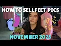 How to sell feet pics for money NOVEMBER 2025