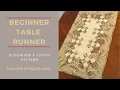 Blooming 9 Patch Table Runner for Beginners