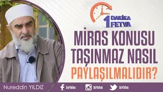 Miras konusu taşınmaz nasıl paylaşılmalıdır?