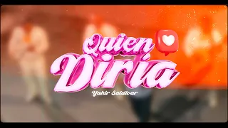 QUIEN DIRIA - Yahir Saldivar - (Video Oficial) - DEL Records 2025