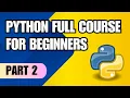 Python Full Course for Beginners Part-2