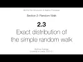 MATH2750 2 3 Exact distribution of the simple random walk