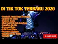 Lagu DJ TIK TOK TERBARU 2020 | DJ MINANG PANEK DIAWAK KAYO DI URANG \u0026 APAKAH ITU CINTA DUGEM NONSTOP REMI