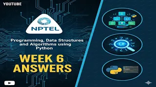 Programming Data Structures and Algorithms Using Python Week 6 Assignment Answers NPTEL