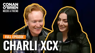Charli xcx FULL EPISODE Conan O Brien Needs A Friend