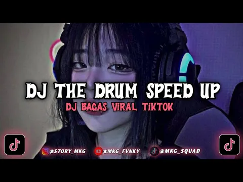 Download MP3 DJ THE DRUM BREAKBEAT SPEED UP VIRAL TIKTOK!!!